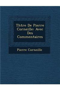 Th Tre de Pierre Corneille