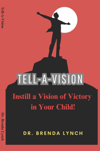 Tell-A-Vision