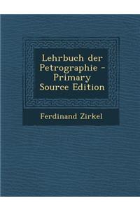 Lehrbuch Der Petrographie