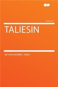 Taliesin Volume 28