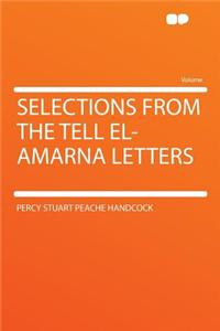 Selections from the Tell El-Amarna Letters