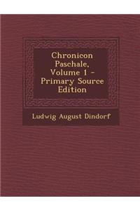 Chronicon Paschale, Volume 1