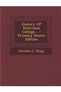 History of Dickinson College...