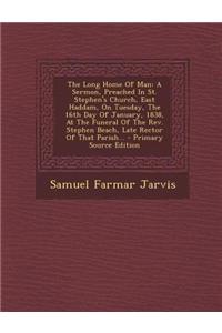 The Long Home of Man