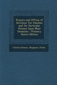 Prayers and Offices of Devotion
