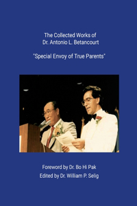 Collected Works of Dr. Antonio L. Betancourt