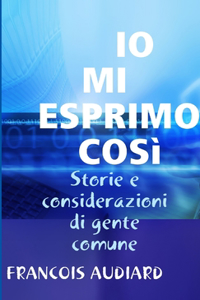 IO Mi Esprimo Così