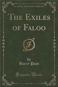 The Exiles of Faloo (Classic Reprint)