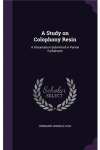 A Study on Colophony Resin