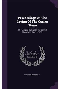 Proceedings At The Laying Of The Corner Stone
