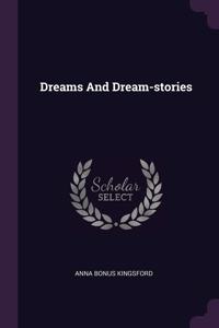 Dreams And Dream-stories