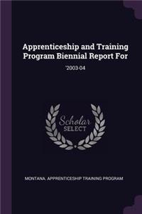 Apprenticeship and Training Program Biennial Report for