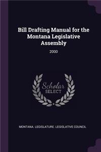 Bill Drafting Manual for the Montana Legislative Assembly