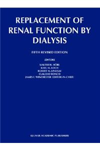 Replacement of Renal Function by Dialysis