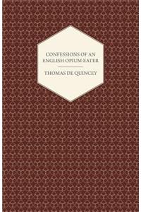 Confessions of an English Opium-Eater