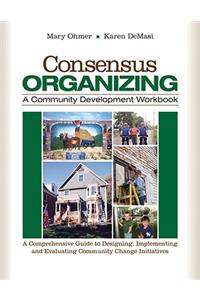 Consensus Organizing