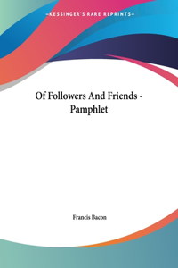 Of Followers And Friends - Pamphlet