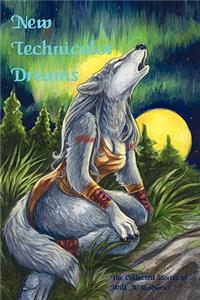 New Technicolor Dreams