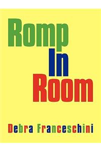 Romp In Room