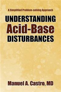 Understanding Acid-Base Disturbances