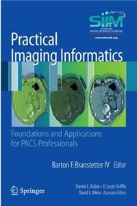 Practical Imaging Informatics