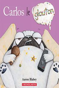 Carlos Le Glouton