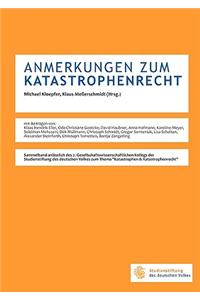 Anmerkungen Zum Katastrophenrecht