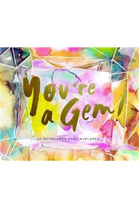 You're a Gem!