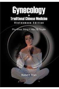 Gynecology in Traditional Chinese Medicine - Vietnamese Edition