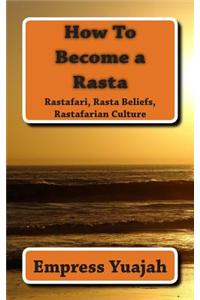 How To Become a Rasta