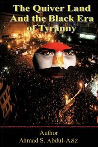 Quiver Land and the Black Era of Tyranny
