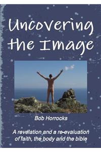 Uncovering the Image