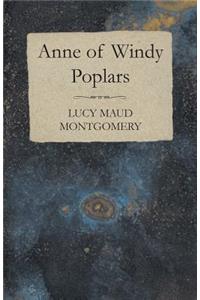 Anne of Windy Poplars