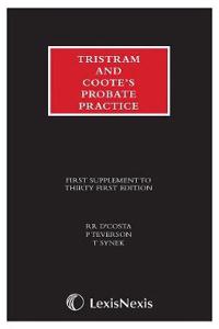 Tristram and Coote's Probate Practice 31st edition Supplement