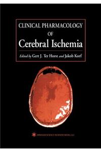 Clinical Pharmacology of Cerebral Ischemia