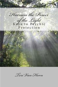 Harness the Power of the Light