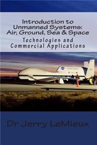 Introduction to Unmanned Systems