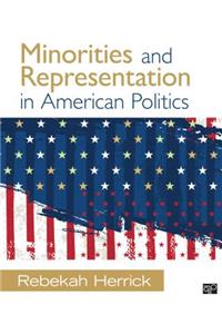 Minorities and Representation in American Politics
