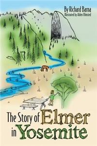 Story of Elmer in Yosemite