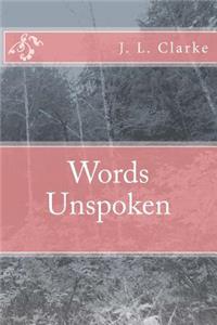 Words Unspoken