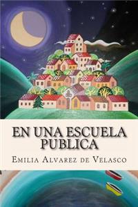 En Una Escuela Publica