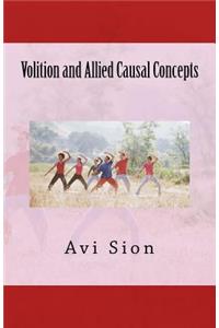 Volition and Allied Causal Concepts