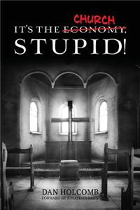It's the Church, Stupid!