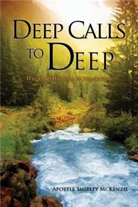 Deep Calls To Deep