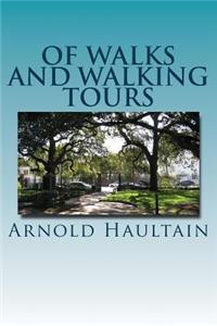 Of Walks And Walking Tours