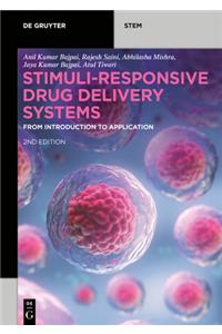 Stimuli-Responsive Drug Delivery Systems