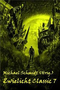 Zwielicht Classic 7