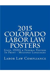 2015 Colorado Labor Law Posters