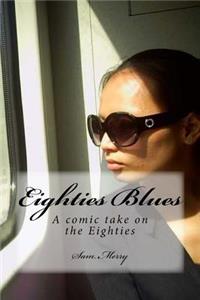 Eighties Blues