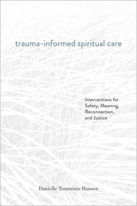 Trauma-Informed Spiritual Care